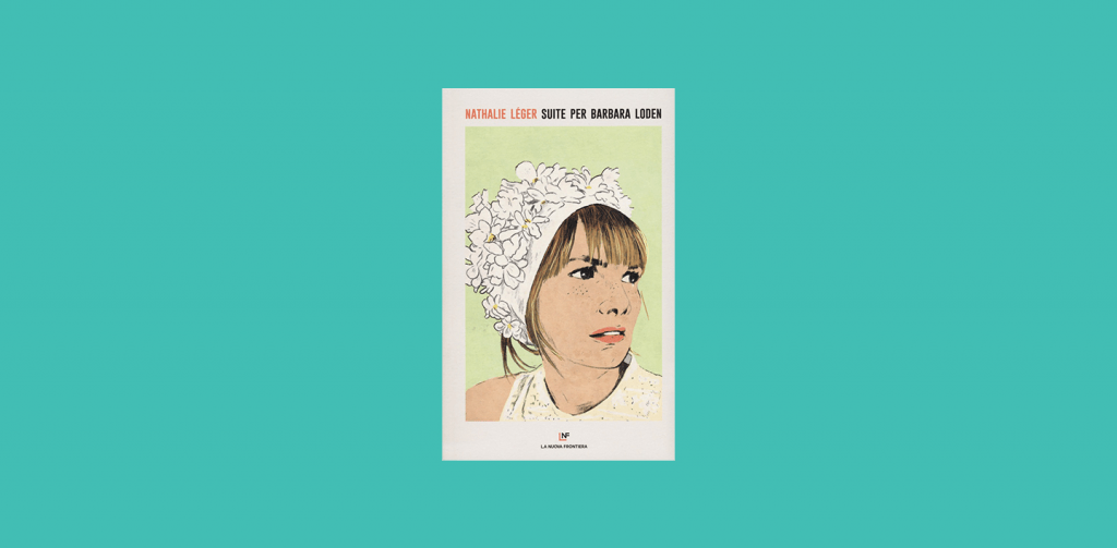 suite for barbara loden by nathalie léger